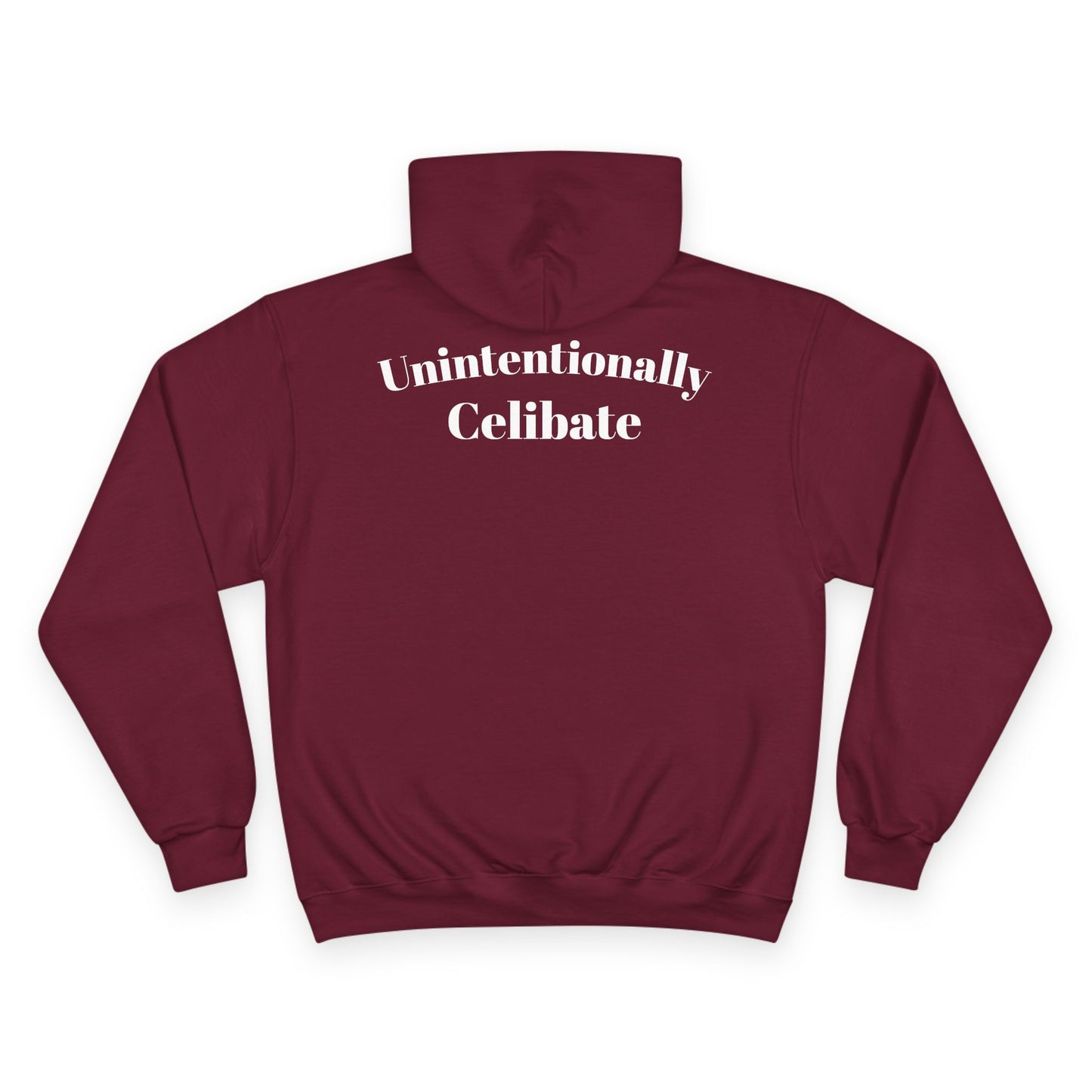 Unintentionally Celibate Hoodie