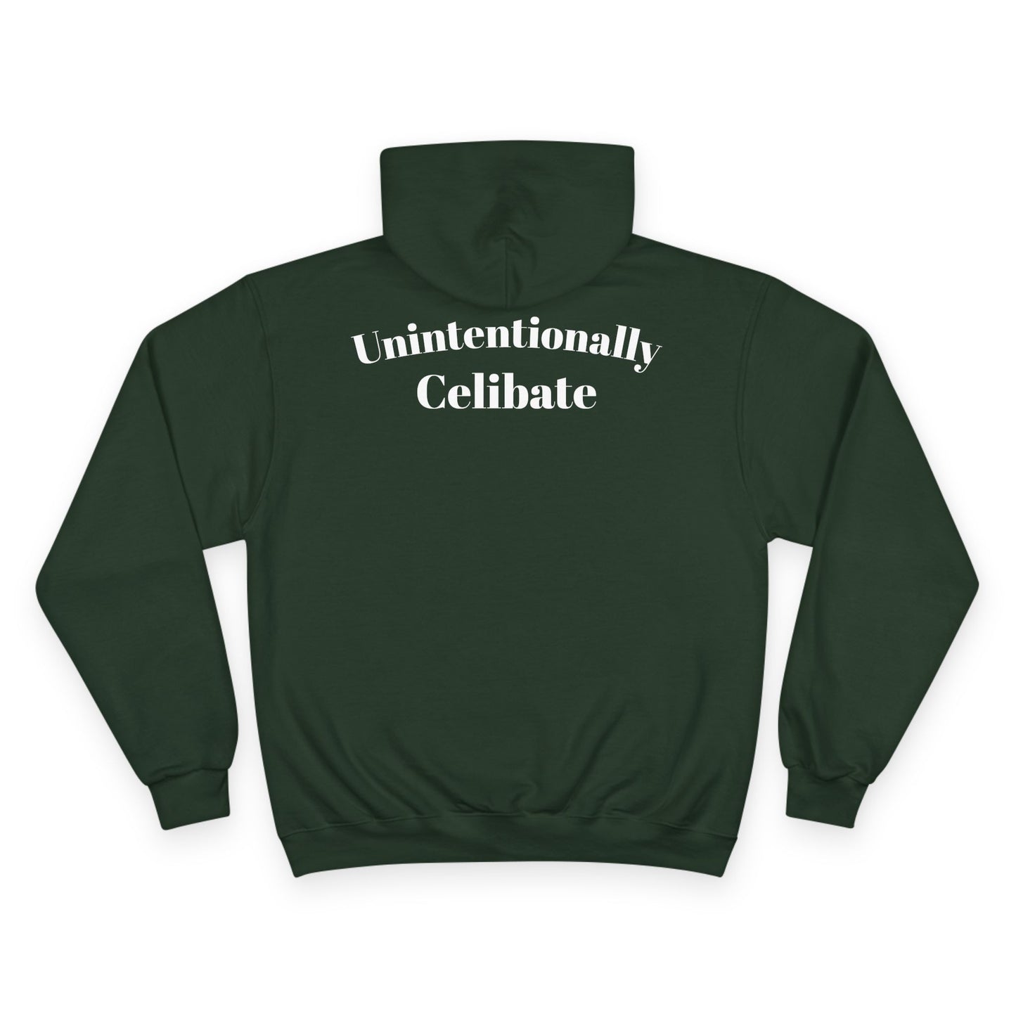 Unintentionally Celibate Hoodie