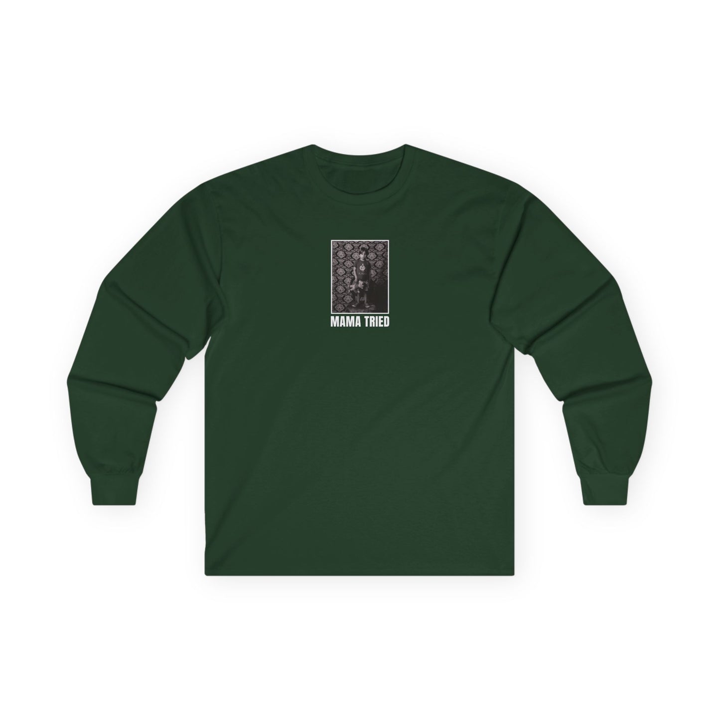 Mama Tried Long Sleeve