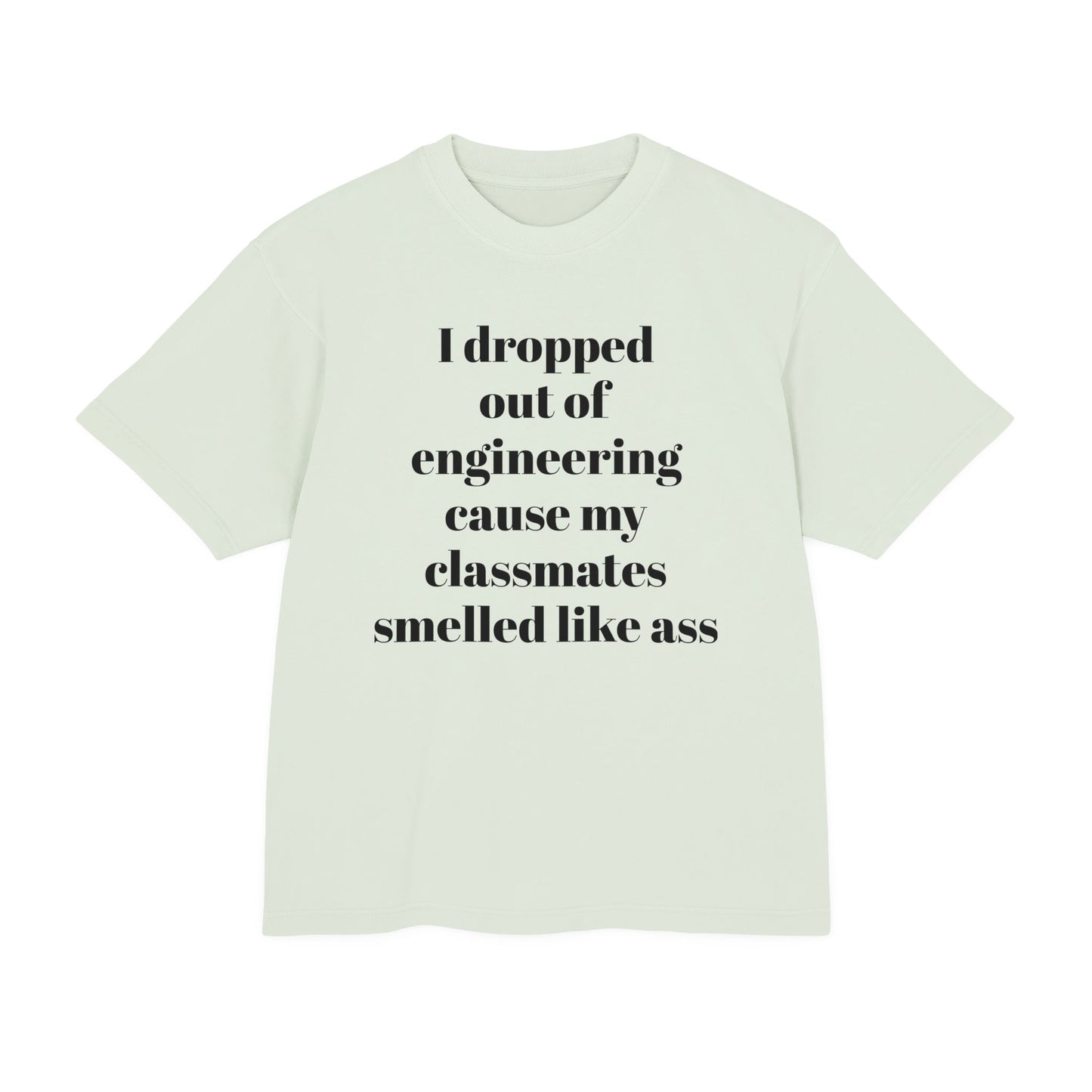 Dropped Engineering T